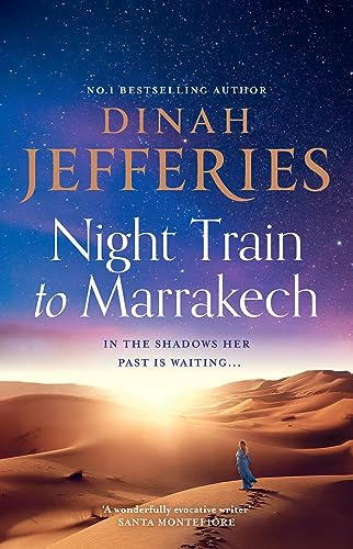 Night Train to Marrakech: the spellbinding escapist historical Richard & Judy Book Club pick from the No.1 Sunday Times bestseller (The Daughters of War) von HarperCollins