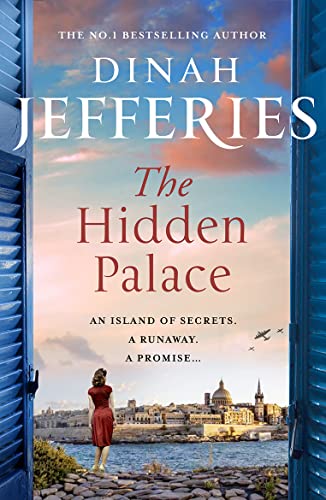 The Hidden Palace: the most spellbinding escapist historical novel of WW2 Malta from the No. 1 Sunday Times bestseller (The Daughters of War)