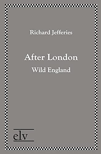 After London: Wild England