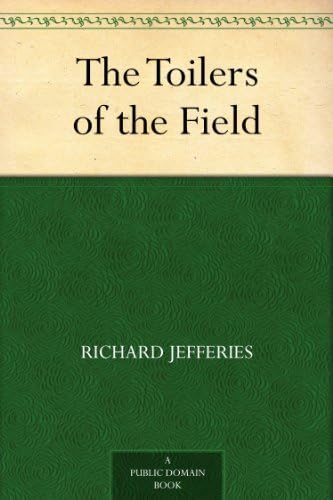 The Toilers of the Field The Toilers of the Field von Anson Street Press