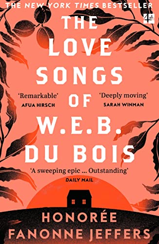 The Love Songs of W.E.B. Du Bois: The International Bestseller & Oprah Book Club Pick von Fourth Estate