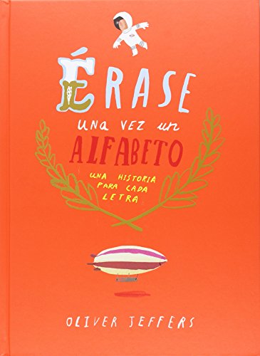 Érase una vez un Alfabeto : Una historia para cada letra (Álbumes Locomotora) von Andana