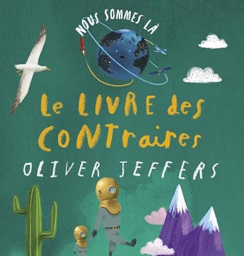 Nous sommes là – Le livre des contraires Nous sommes là – Le livre des contraires von KALEIDOSCOPE