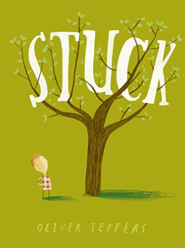Stuck: A hilarious illustrated picture book for kids 3-5, from the creator of international bestseller Here We Are von HarperCollins Publishers