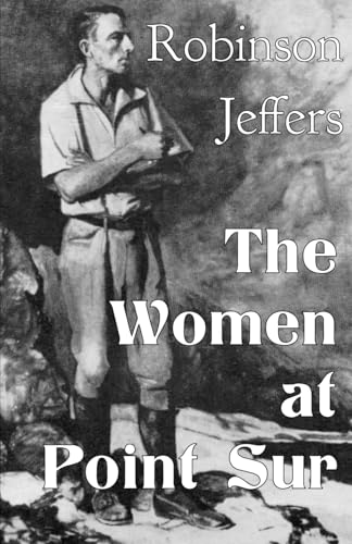 The Women at Point Sur von Rogue Scholar Press