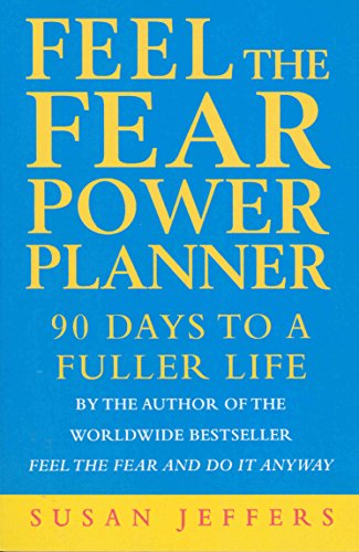 Feel The Fear Power Planner: 90 days to a fuller life Feel The Fear Power Planner: 90 days to a fuller life von Vermilion