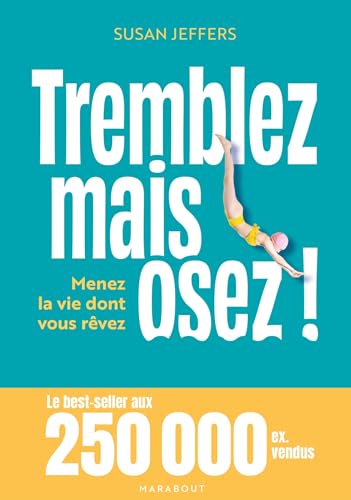 Tremblez mais osez !: Menez la vie dont vous rêvez von MARABOUT
