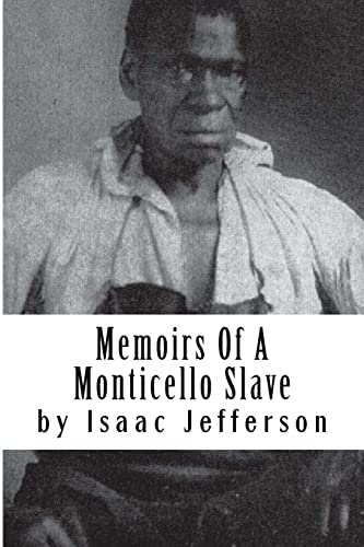 Memoirs Of A Monticello Slave von CREATESPACE