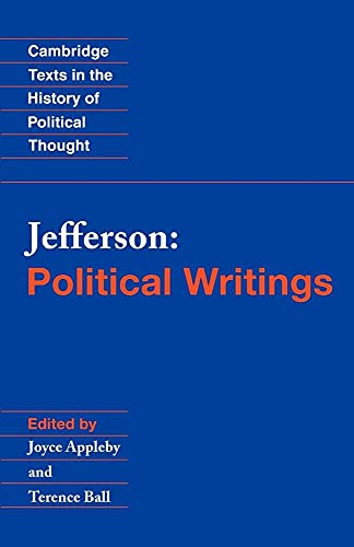 Jefferson: Political Writings (Cambridge Texts in the History of Political Thought)