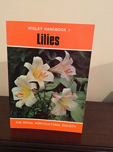 Lilies (Rhs Wisley Handbooks) von Cassell Illustrated