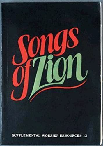 Songs of Zion (Supplemental Worship Resources) von Abingdon Press