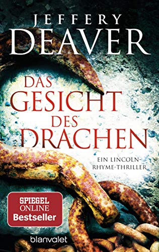 Das Gesicht des Drachen: Ein Lincoln-Rhyme-Thriller (Die Lincoln-Rhyme-Reihe, Band 4)