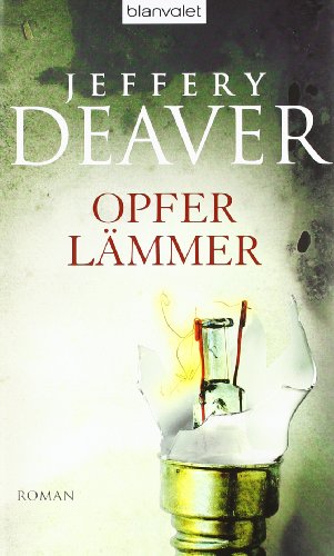 Opferlämmer: Roman Opferlämmer: Roman