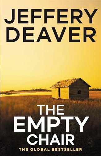 The Empty Chair: Lincoln Rhyme Book 3 (Lincoln Rhyme Thrillers)