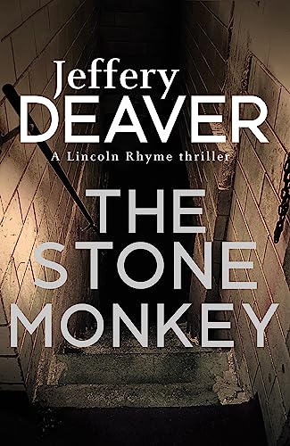The Stone Monkey: Lincoln Rhyme Book 4 (Lincoln Rhyme Thrillers) von Hodder Paperbacks
