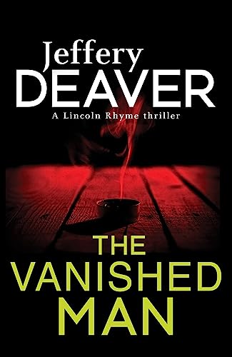 The Vanished Man: Lincoln Rhyme Book 5 (Lincoln Rhyme Thrillers) von Hodder Paperbacks