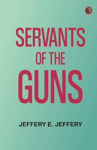 Servants of the Guns von Zinc Read