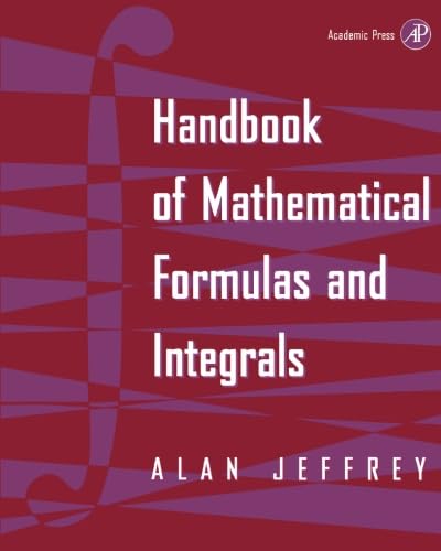 Handbook of Mathematical Formulas and Integrals von Academic Press