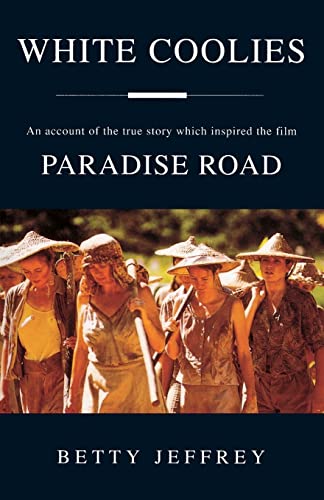 Paradise Road: (White Coolies)