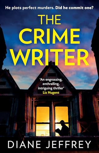 The Crime Writer: A gripping psychological suspense mystery crime thriller, new for 2025 and perfect for fans of Freida McFadden and C L Taylor! von HQ Digital