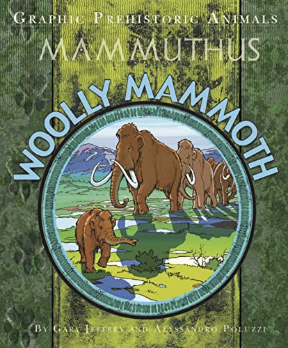 Woolly Mammoth (Graphic Prehistoric Animals) von Franklin Watts