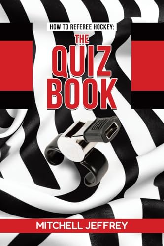 How to Referee Hockey: The Quiz Book von Tellwell Talent