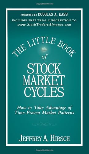 The Little Book of Stock Market Cycles: How to Take Advantage of Time-Proven Market Patterns (Little Books. Big Profits) von Wiley