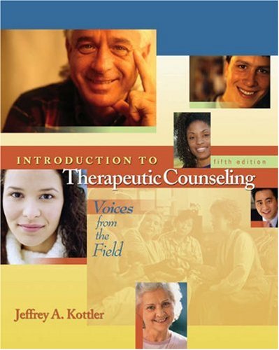 Introduction to Therapeutic Counseling: Voices from the Field with Other von Cengage Learning