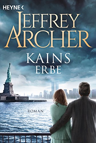 Kains Erbe: Kain und Abel 3 - Roman (Kain-Serie, Band 3)