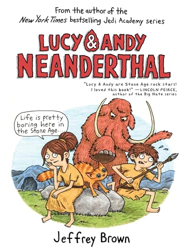 Lucy & Andy Neanderthal (Lucy and Andy Neanderthal, Band 1) von Yearling