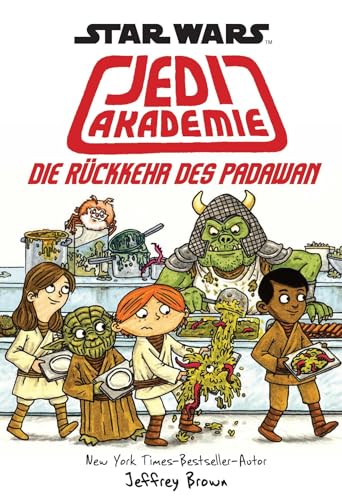 Star Wars Jedi Akademie: Bd. 2: Die Rückkehr des Padawan