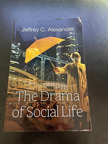 The Drama of Social Life