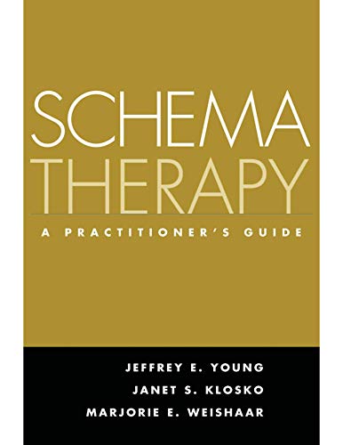 Schema Therapy: A Practitioner's Guide von Taylor & Francis