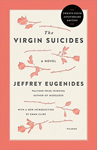 The Virgin Suicides (Twenty-Fifth Anniversary Edition): A Novel (Picador Modern Classics, Band 2)