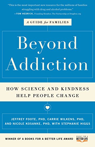 Beyond Addiction: How Science and Kindness Help People Change von Scribner Book Company