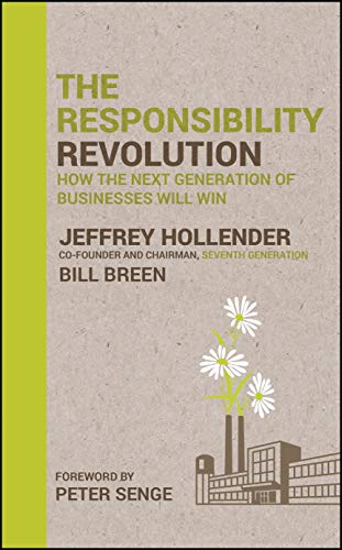 The Responsibility Revolution: How the Next Generation of Businesses Will Win von JOSSEY-BASS