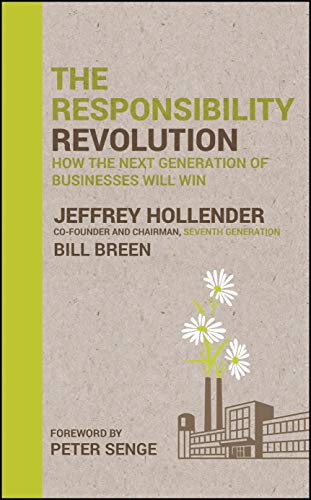 The Responsibility Revolution: How the Next Generation of Businesses Will Win von Jossey-Bass