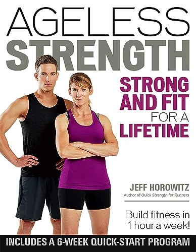 Ageless Strength: Strong and Fit for a Lifetime von VeloPress