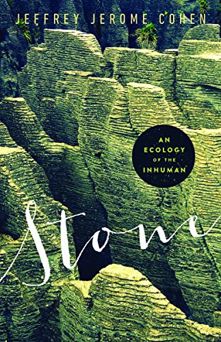 Stone: An Ecology of the Inhuman