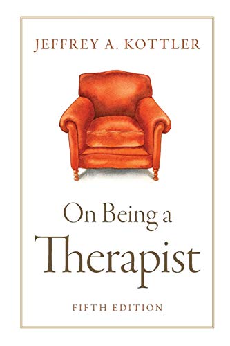 On Being a Therapist von Oxford University Press