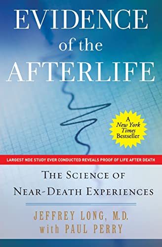 Evidence of the Afterlife: The Science of Near-Death Experiences von HarperOne