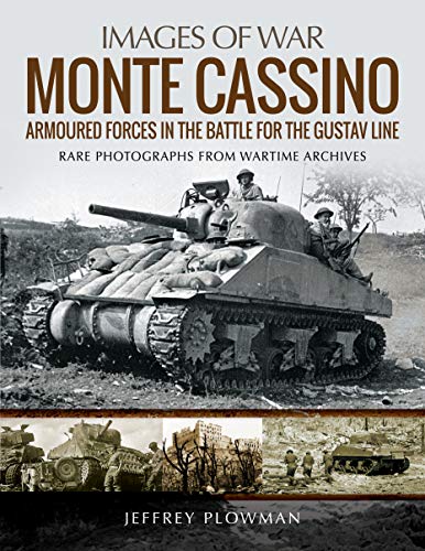 Monte Cassino: Amoured Forces in the Battle for the Gustav Line (Images of War) von PEN AND SWORD MILITARY