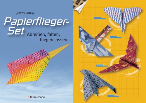 Papierflieger-Set: Abreißen, falten, fliegen lassen. Buch und bedrucktes Faltpapier