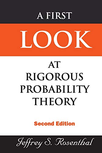 First Look At Rigorous Probability Theory, A (2Nd Edition): Second Edition von World Scientific Publishing Company