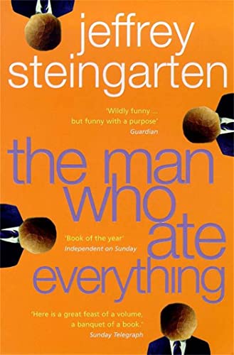 The Man Who Ate Everything: And Other Gastronomic Feats, Disputes, and Pleasurable Pursuits von Headline Home