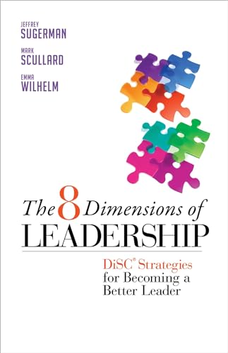 The 8 Dimensions of Leadership: DiSC Strategies for Becoming a Better Leader (Bk Business) von Berrett-Koehler