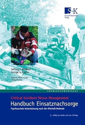 Handbuch Einsatznachsorge: Stressbearbeitung nach belastenden Ereignissen (SBE)