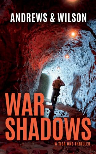 War Shadows (Tier One Thrillers, 2, Band 2)