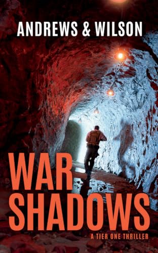 War Shadows (Tier One Thrillers, Band 2)