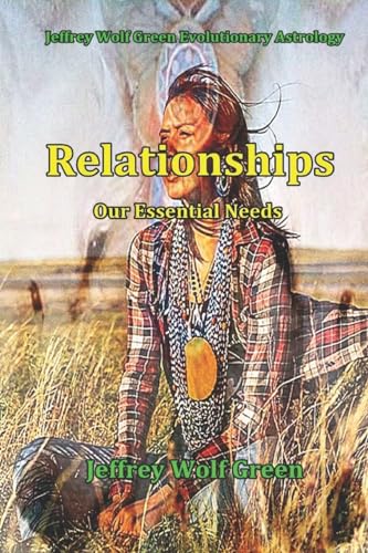 Relationships: Our Essential Needs von Createspace Independent Publishing Platform